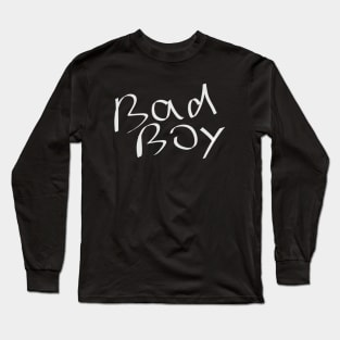 Bad Boy Long Sleeve T-Shirt